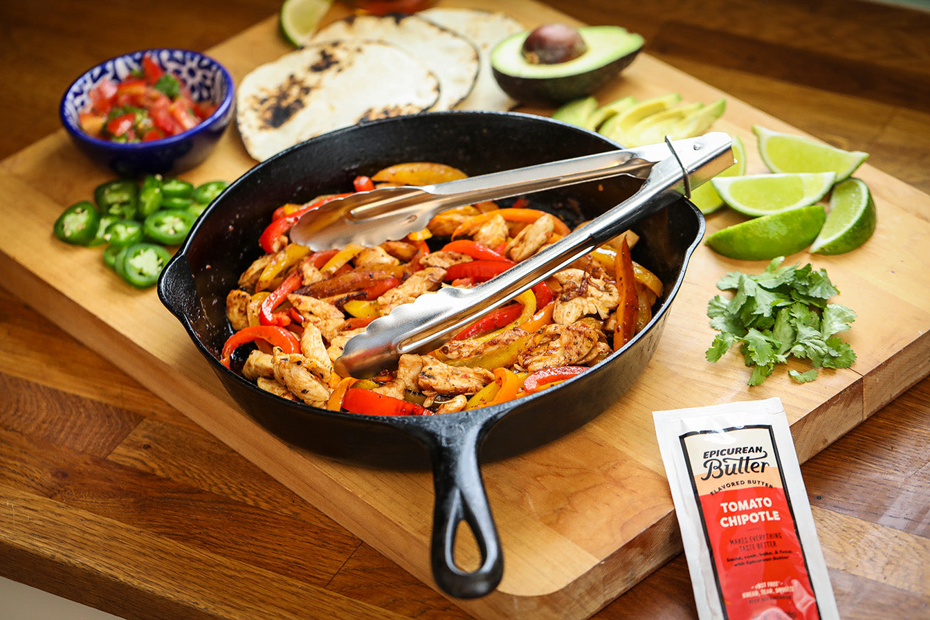 Fajitas made with Epicurean Butter Tomato Chipotle Flavored Butter